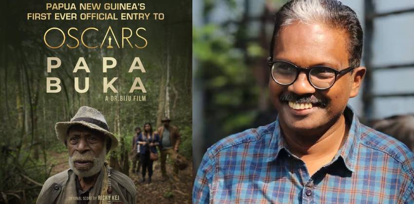 ഡോ. ബിജുവിന്റെ ‘പപ്പ ബുക്ക’ ഓസ്‌കാറിലേക്ക്; പപ്പുവ ന്യൂ ഗിനിയുടെ ഓസ്‌കാര്‍ എന്‍ട്രി